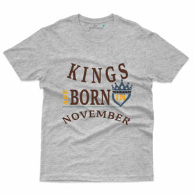 Kings Born T-Shirt - November Birthday Collection