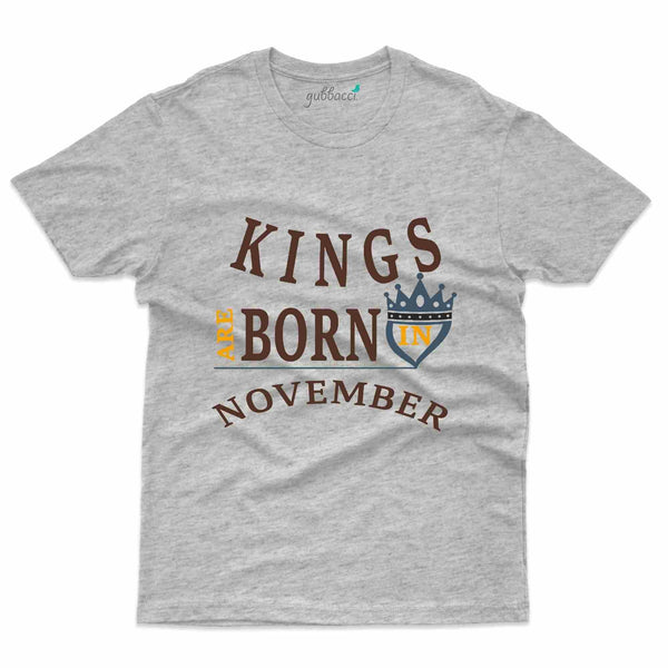 Kings Born T-Shirt - November Birthday Collection - Gubbacci-India