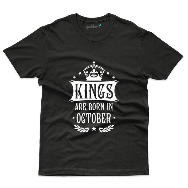 Kings T-Shirt - October Birthday Collection - Gubbacci-India