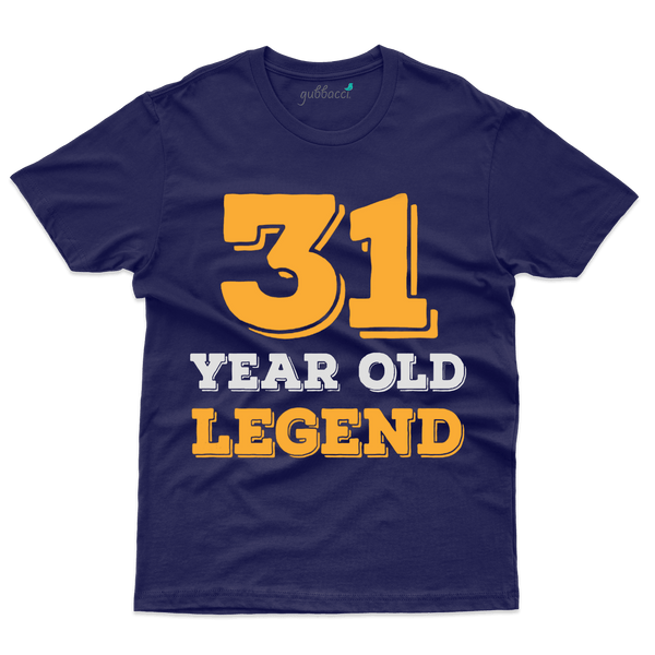 Legend  T-Shirts - 31st Birthday Collection - Gubbacci-India