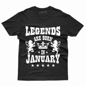 Legend Born T-Shirt - January Birthday T-Shirt Collection