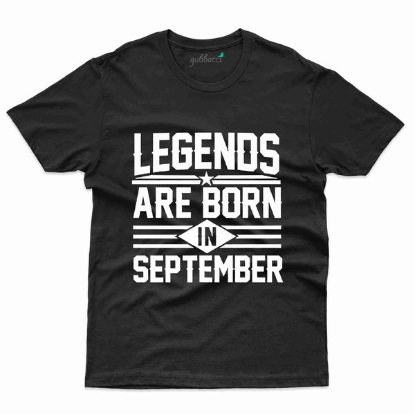 Legends T-Shirt - September Birthday Collection - Gubbacci-India