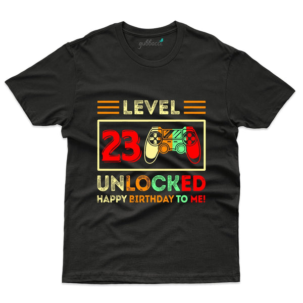 Level 23 Unlocked T-Shirt - 23rd Birthday Collection - Gubbacci-India