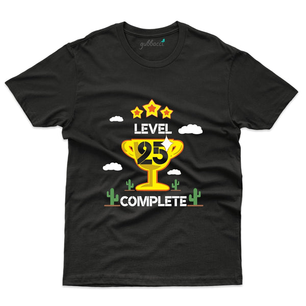 Level 25 Complete T-Shirt - 25th Birthday Collection - Gubbacci-India