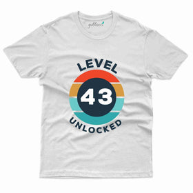 Level 43 Unlocked 4 T-Shirt - 43rd  Birthday Collection