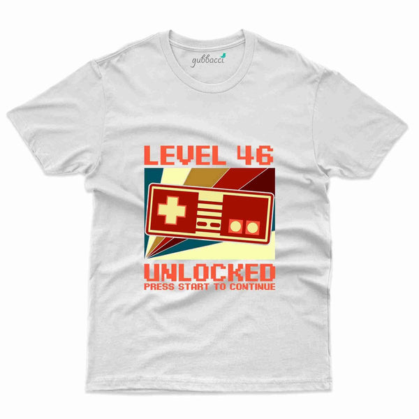 Level 46 Unlocked 4 T-Shirt - 46th Birthday Collection - Gubbacci-India