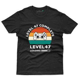 Level 47 Complete 6 T-Shirt - 47th Birthday Collection