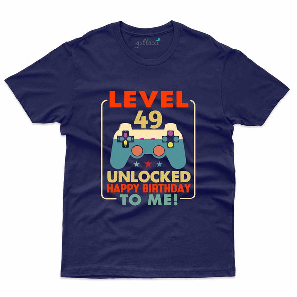Level 49 Unlocked 6 T-Shirt - 49th Birthday Collection - Gubbacci-India