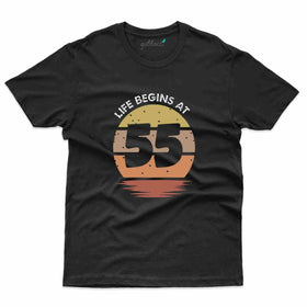 Life Begins 55 T-Shirt - 55th Birthday Collection