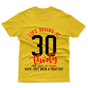 Life Begins at 30 T-Shirt - 30th Birthday T-Shirt Collection