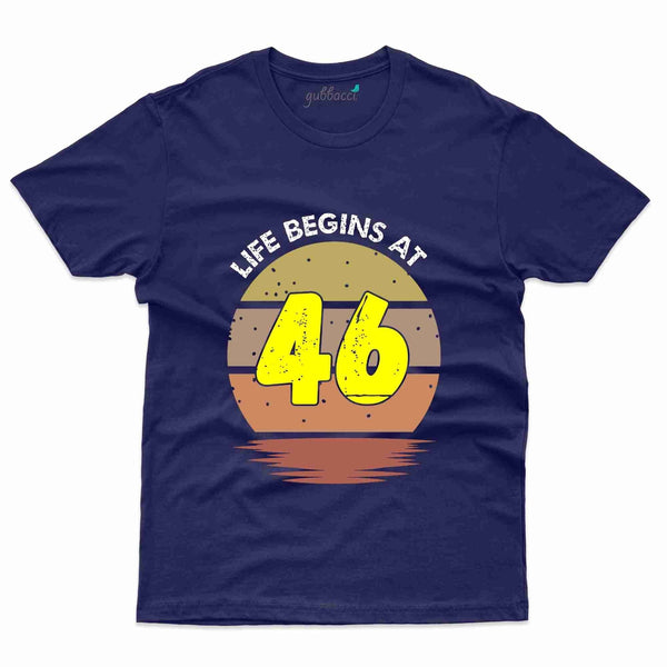 Life Begins T-Shirt - 46th Birthday Collection - Gubbacci-India