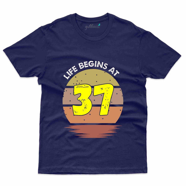 Life Beings At 37 T-Shirt - 37th Birthday Collection - Gubbacci-India