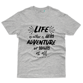 Life is either a daring Adventure - Travel Collection