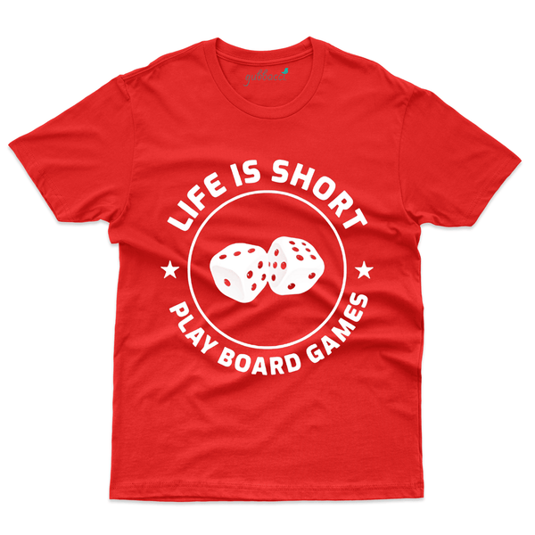 Gubbacci Apparel T-shirt S Life is Short Play Games T-Shirt - Board Games Collection Buy Life is Short Play Games T-Shirt -Board Games Collection