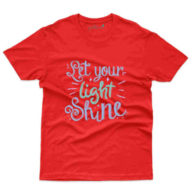 Light Shine T-Shirt- Positivity Collection