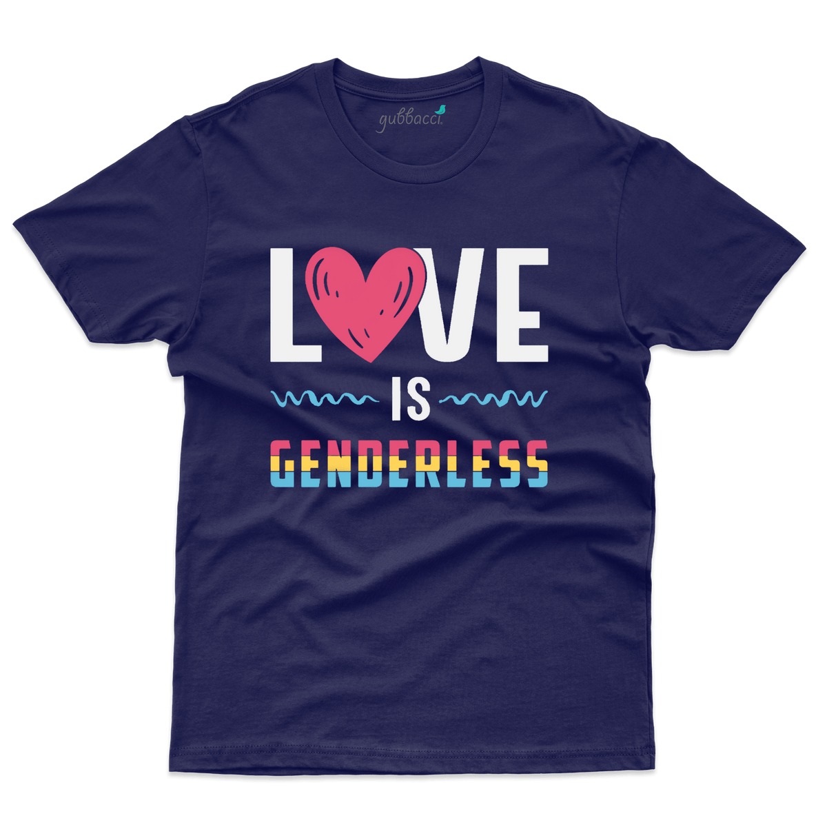 Love Is Genderless TShirt Gender Equality Collection Gubbacci