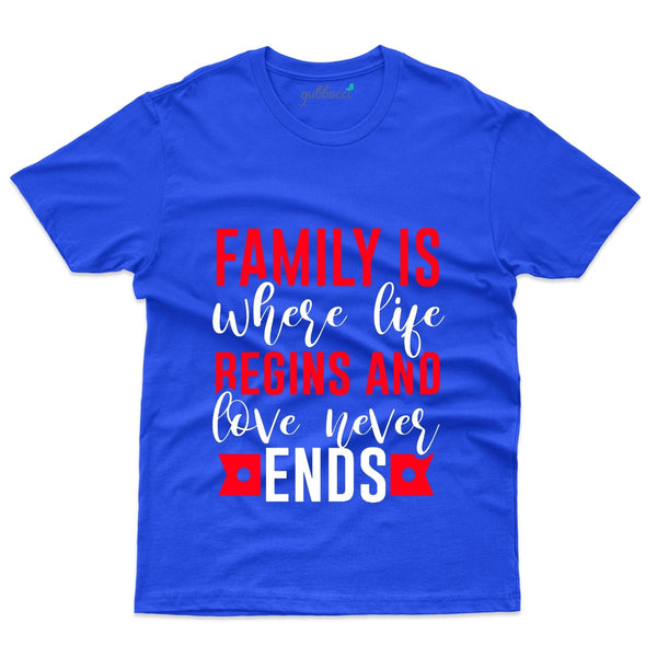 Love Never End T-Shirt - Family Reunion Collection - Gubbacci-India