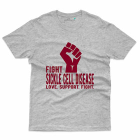 Love Support Fight T-Shirt- Sickle Cell Disease Collection