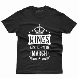 Best King Born T-Shirt - March Birthday T-Shirt Collection