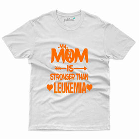 Mom T-Shirt - Leukemia Collection