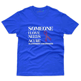 Needs A Cure T-Shirt - Alzheimers Collection