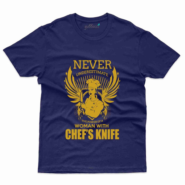 Never Underestimate T-Shirt - Cooking Lovers Collection - Gubbacci-India