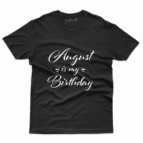 New Birthday T-Shirt - August Birthday Collection - Gubbacci-India