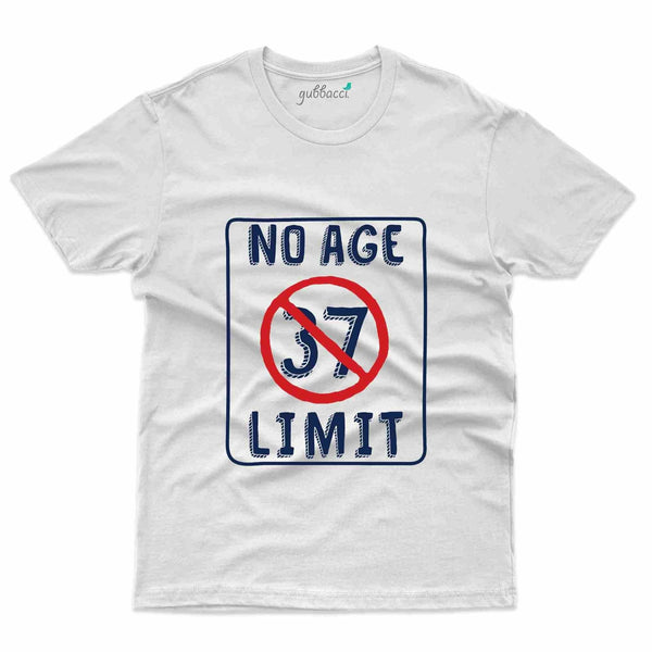 No Age 37 T-Shirt - 37th Birthday Collection - Gubbacci-India