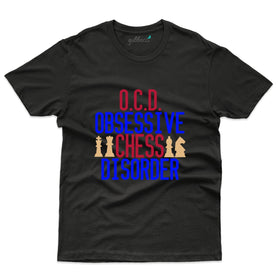 O.C.D Obsessive Chess Disorder T-Shirts - Chess Collection