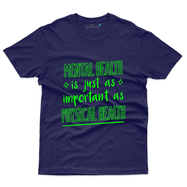 Physical Health T-Shirt - Mental Health Awareness Collection - Gubbacci-India