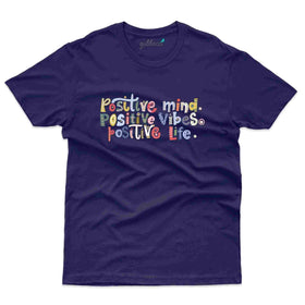 Positive Mind 2 T-Shirt- Positivity Collection