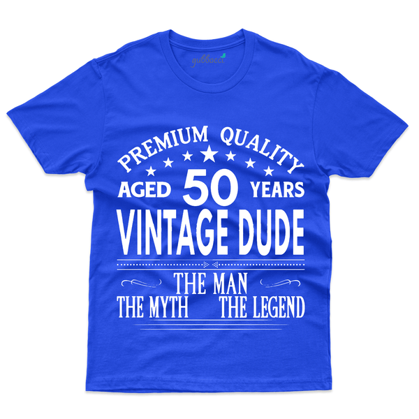 Gubbacci Apparel T-shirt S Premium Vintage Dude T-Shirt - 50th Birthday Collection Buy Premium Vintage Dude T-Shirt - 50th Birthday Collection