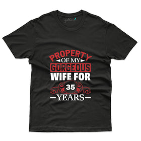 Property Of My Gorgeous Wife For 35 Years: 35th Anniversary T-Shirt