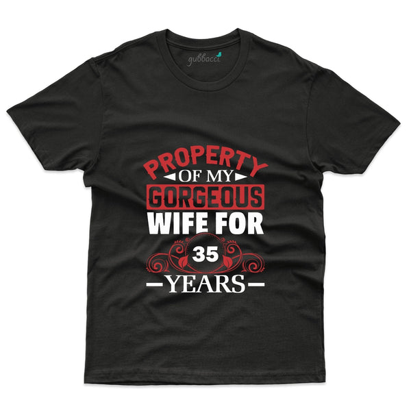 Property Of My Gorgeous Wife For 35 Years T-Shirt - 35th Anniversary Collection - Gubbacci-India