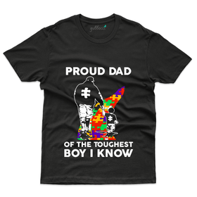 Proud Dad of Toughest Boy T-Shirt - Dad and Son Collection
