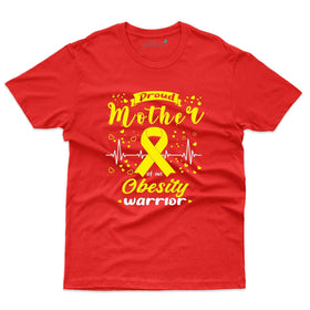Proud Mother T-Shirt - Obesity Awareness Collection