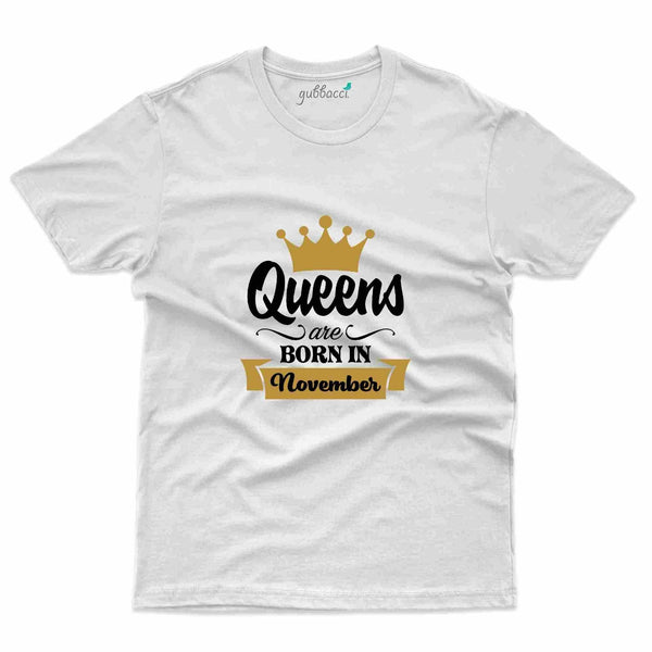 Queen Born 2 T-Shirt - November Birthday Collection - Gubbacci-India