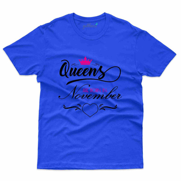 Queen Born 3 T-Shirt - November Birthday Collection - Gubbacci-India