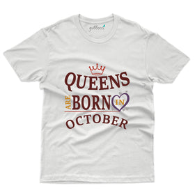Queens T-Shirt - October Birthday Collection