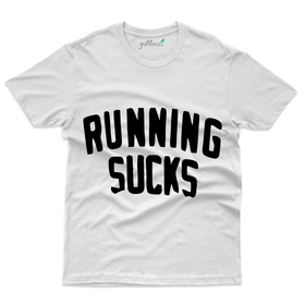 Running Sucks T-Shirts - Sports Collection