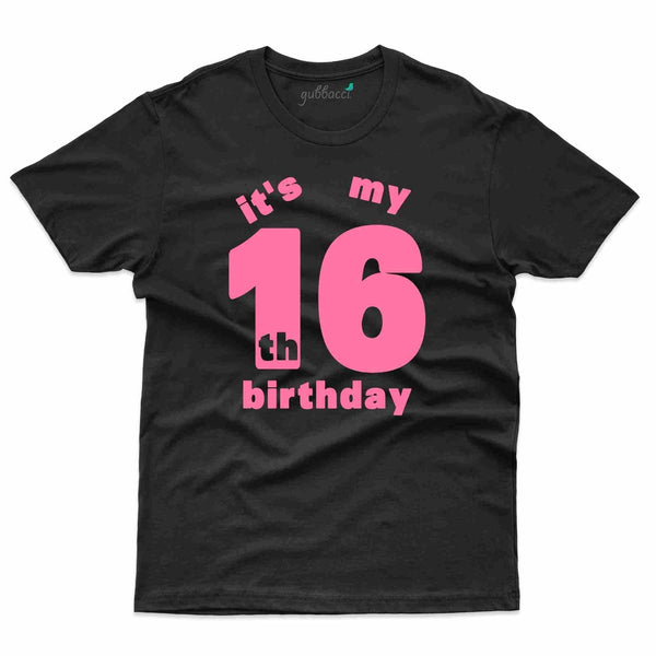 Sixteen Af T-Shirt - 16th Birthday Collection - Gubbacci
