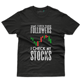 I Check my Stock T-Shirt - Stock Market Collection