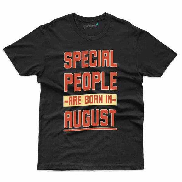 Special T-Shirt - August Birthday Collection - Gubbacci-India