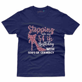 Stepping 54 T-Shirt - 54th Birthday Collection