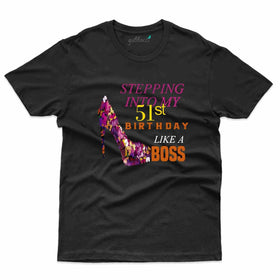 Stepping Into 51 T-Shirt - 51st Birthday Collection
