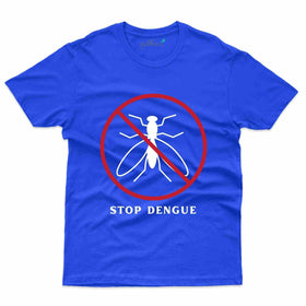 Stop Dengue 3 T-Shirt- Dengue Awareness Collection