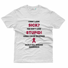 Stupid T-Shirt- Sickle Cell Disease Collection