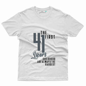 The First 41 T-Shirt - 41th Birthday Collection