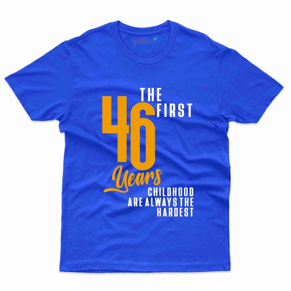 The First 46 Years Childhood T-Shirt - 46th Birthday Collection - Gubbacci-India