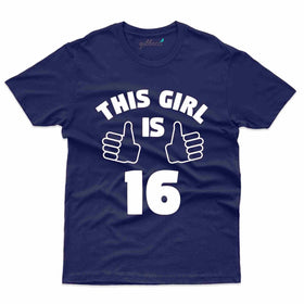 This Girl 16 T-Shirt - 16th Birthday Collection